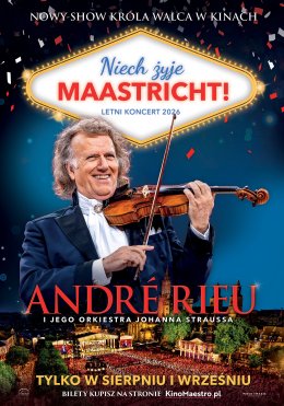 „André Rieu. Niech żyje Maastricht!” Retransmisja letniego koncertu z Maastricht 2026 (napisy)